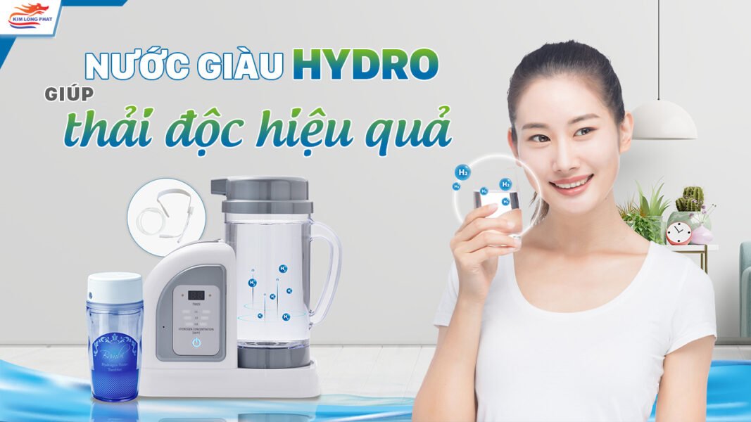 Nước giàu Hydro giúp thải độc hiệu quả.