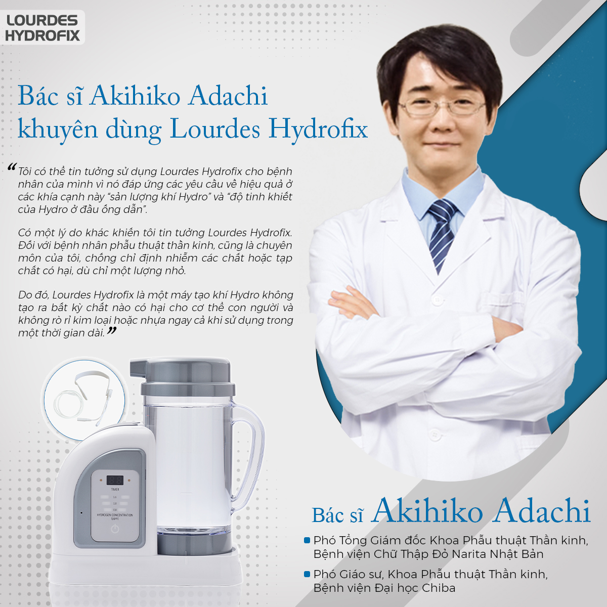 Những chia sẻ và lời khuyên của Bác sĩ Akihiko Adachi, Nhật Bản về máy tạo nước nước và khí giàu Hydro Lourdes Hydrofix 