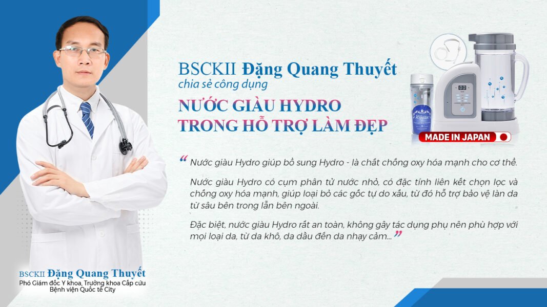 thumbnail Bac si Quang Thuyet chia se cong dung nuoc giau Hydro trong ho tro lam dep