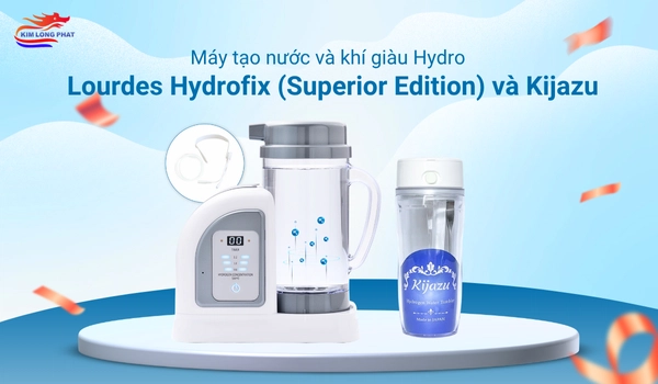Kim Long Phát Tìm Kiếm Nhà Phân Phối, Đại Lý Thiết Bị Lọc Nước Và Máy Tạo Nước & Khí Hydro Trên Toàn Quốc 5 Máy tạo nước và khí Hydro Lourdes Hydrofix và Kijazu