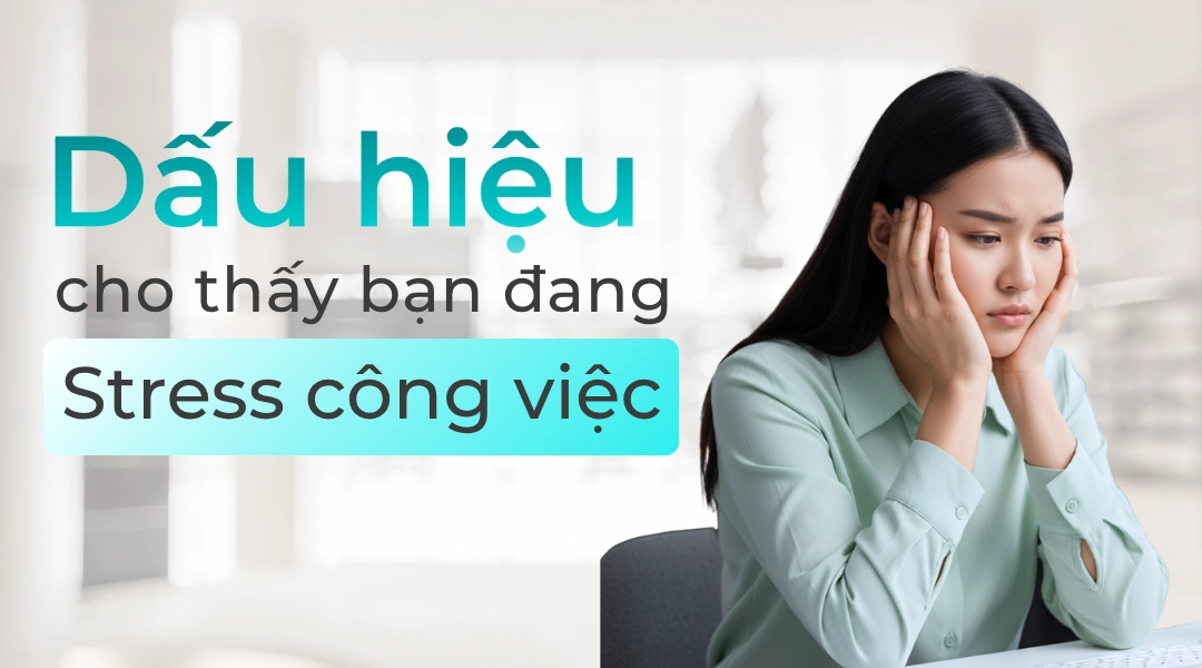 Dau hieu cho thay ban dang stress cong viec 1