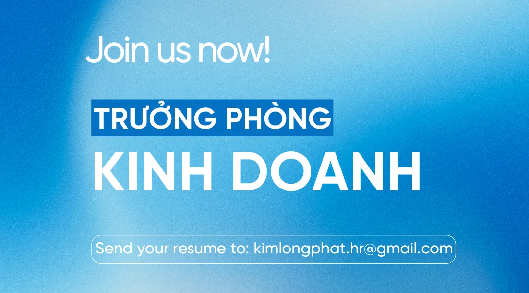 HCM Kim Long Phat tuyen dung Truong phong Kinh doanh